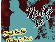 Tomáš Karlík feat. Eliška Rusková - Nedej se
