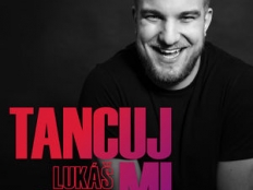 Lukáš Adamec - Tancuj Mi