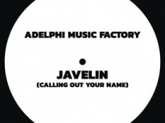Adelphi Music Factory - Javelin (Calling Out Your Name)