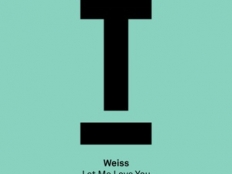 Weiss - Let Me Love You