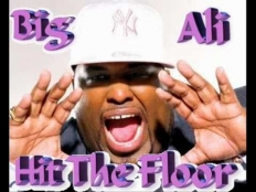 Big Ali - Hit The Floor