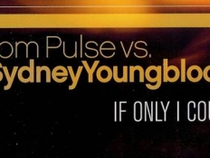 Tom Pulse & SYDNEY YOUNGBLOOD - If Only I Could