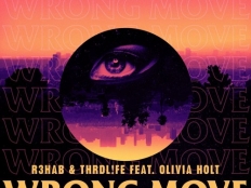 R3Hab x THRDL!FE feat. Olivia Holt - Wrong Move