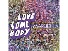 Maroon 5 - Love Somebody