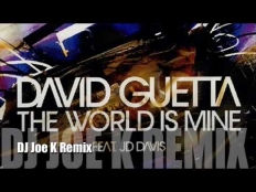 David Guetta - The World Is Mine 2010 (Joe K. Remix)