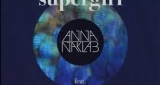 Supergirl Anna Naklab feat. Alle Farben & YOUNOTUS