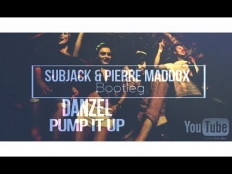 Danzel - Pump It Up (Subjack & Pierre Maddox Bootleg)