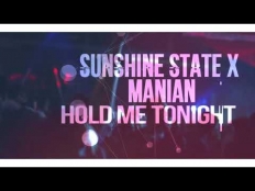 Sunshine State x Manian - Hold Me Tonight [MINIMAL 2018]