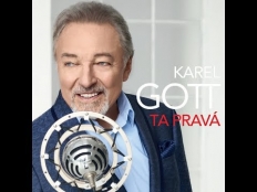 Karel Gott - Ta pravá