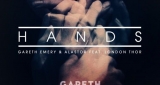 Hands Gareth Emery & ALASTOR feat. LONDON THOR