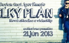 Robert Burian feat. Igor Kmeťo - Veľký plán