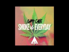 Gary Caos - Smoke Everyday