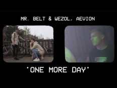 Mr. Belt feat. Wezol & Aevion - One More Day
