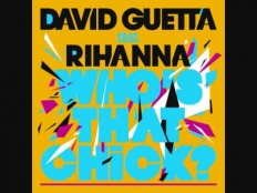 David Guetta feat. Rihanna - Whos That Chick