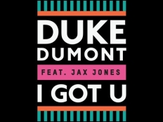 Duke Dumont - I Got U