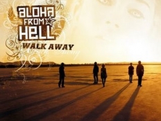 Aloha from Hell - Walk Away
