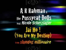 Pussycat Dolls - Jai Ho! (You Are My Destiny)