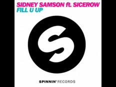 Sidney Samson feat. Sicerow - Fill U Up