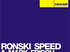 RONSKI SPEED & MARK FRISCH - WELCOME TO YOUR LIFE