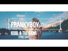 Kool & The Gang - Fresh (Frankyboy bootleg 2017)