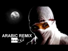 Beautiful Arabian Mix - Lost in Morocco (Dantex Remix) 2017