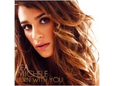 Lea Michele - Burn With You