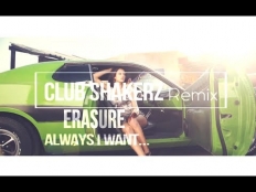 Erasure - Always I want to be with you (Club ShakerZ 2017)