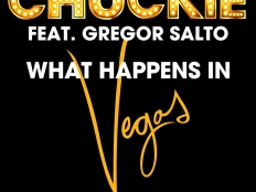 Chuckie feat. Gregor Salto - What Happens In Vegas (Club Mix)