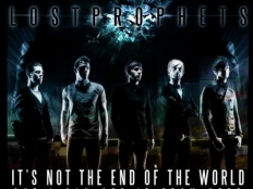 Lostprophets  - It's Not The End Of The World