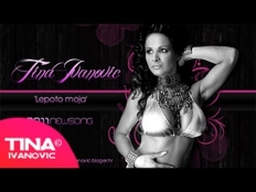Tina Ivanovic - Lepoto Moja