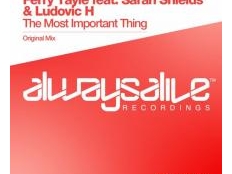 FERRY TAYLE feat. SARAH SHIELDS & LUDOVIC H - THE MOST IMPORTANT THING