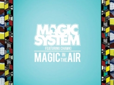 Ahmed Chawki feat. Magic System - Magic In The Air