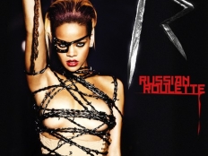 Rihanna - Russian Roulette