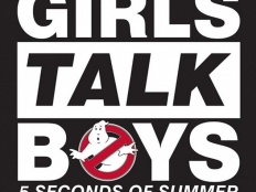 5 Seconds Of Summer - Girls Talk Boys