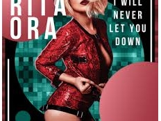Rita Ora -  I Will Never Let You Down