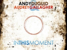 Andy Duguid feat. Audrey Gallagher  - In this Moment
