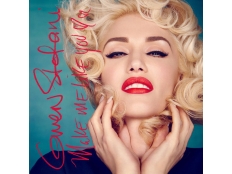 Gwen Stefani - Make Me Like You