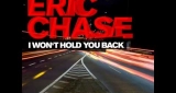 I wont hold you back Eric Chase