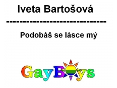 Iveta Bartošová - Podobáš se lásce mý