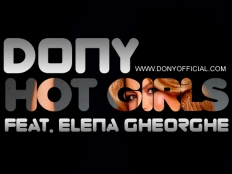 Dony feat. Elena Gheorghe - Hot Girls (Original Radio Edit)