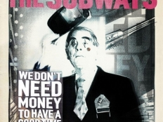 The Subways - We Don't Need Money To Have A Good Time