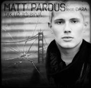 Matt Pardus feat. Dara - Tak už to bývá