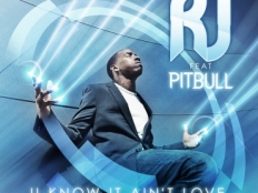 R.J feat. Pitbull - You know it Ain´t love