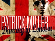 Patrick Miller ft.David May - Dancing In London