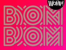 Sam and the Womp - Bom Bom