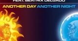 Another Day Another Night (Original Mix Edit) DJ Klubbingman feat. Beatrix Delgado