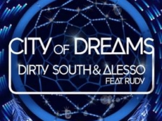 Alesso & Dirty South - City Of Dreams