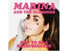 Marina and the Diamonds - How To Be A Heartbreaker