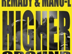 Remady & Manu-L - Higher Ground
