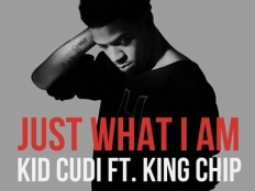 Kid Cudi feat. King Chip - Just What I Am